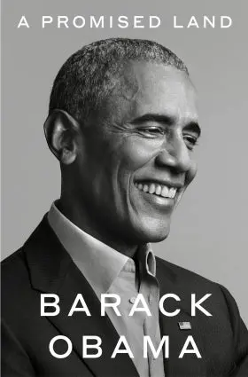 A Promised Land – Presidential Memoir By Barack Obama 1