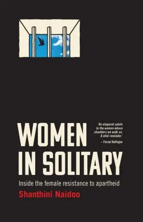 Women In Solitary – Memoir And Social Reflection 1